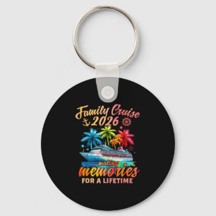 Family Cruise 2026 Family Matching Cruise Vacation Keychain