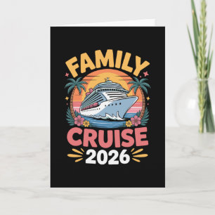 Family Cruise 2026 Funny Cruising Card