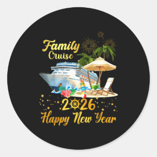 Family Cruise 2026 Happy New Year  Classic Round Sticker