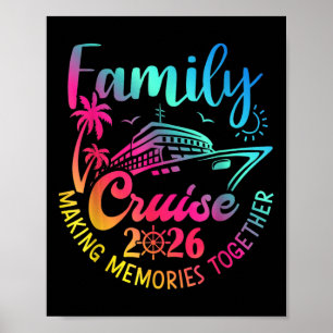 Family Cruise 2026 Making Memories Family Vacation Poster