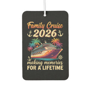 Family Cruise 2026 Making Memories for A Lifetime Air Freshener