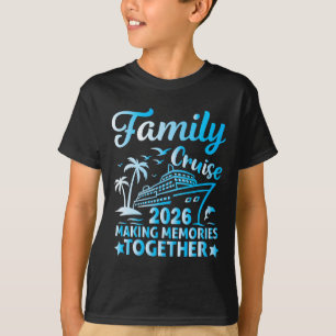 Family Cruise 2026 Vacation Trip Matching Family C T-Shirt