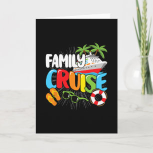 Family Cruise Funny Sea Trip Men Women Kids Card