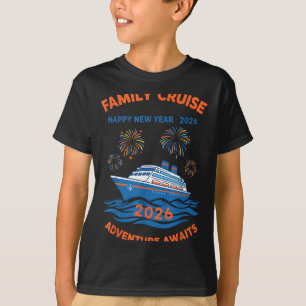 Family Cruise Happy New Year 2026 Adventure  T-Shirt