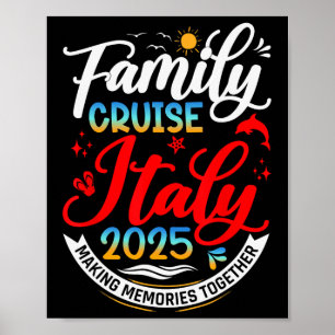 Family Cruise Italy 2025 Matching Italy Family Vac Poster