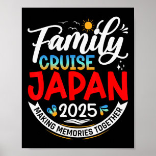 Family Cruise Japan 2025 Matching Family Vacation  Poster