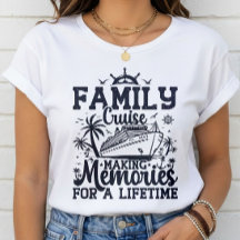 Family Cruise Making Memories Vacation Squad Cool