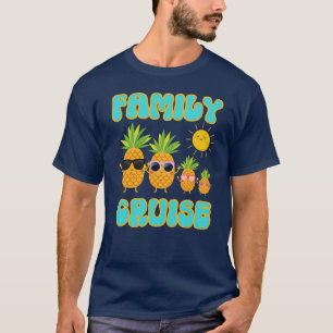 Family Cruise Pineapple Family T-Shirt