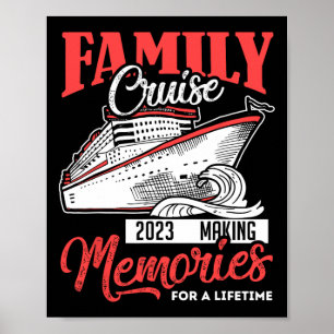 Family Cruise Shirt 2023 Vacation Funny Party Trip Poster