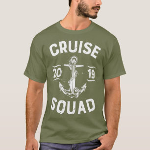 Family Cruise Squad 2019 T shirt Vacation