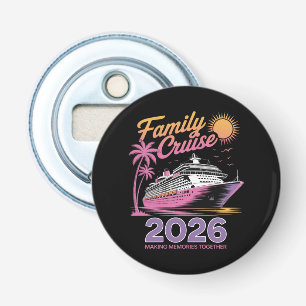 Family Cruise Squad 2026 Vacation Matching Trip Bottle Opener