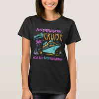 Family Cruise Vacation Funny Ship Custom Name V3 T Shirt Zazzle