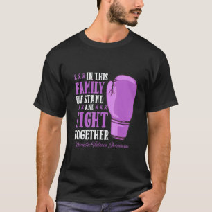 Family Fight Supporter Pul Domestic Violence Aware T-Shirt