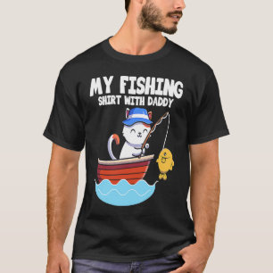Family Fishing theme Graphic for Dad with Son & Da T-Shirt