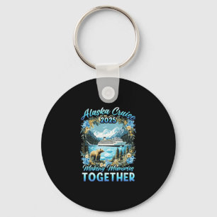 Family Friends Matching Group Alaskan Alaska Cruis Keychain