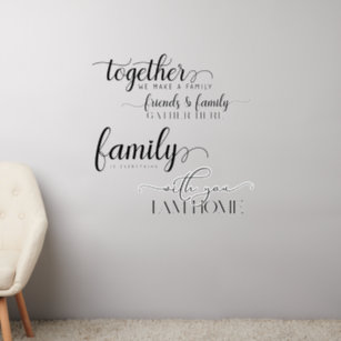 Family Friends Quotes Multiple Set Sayings Wall Decal
