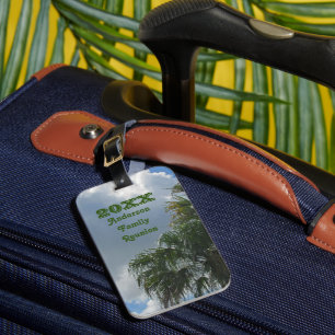 Family Get Together Reunion Vacation Keepsake Luggage Tag