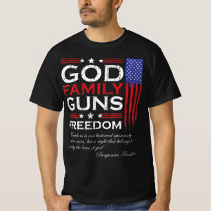 FAMILY GOD GUNS AND FREEDOM CHRISTIAN MAGA TRUMP T-Shirt