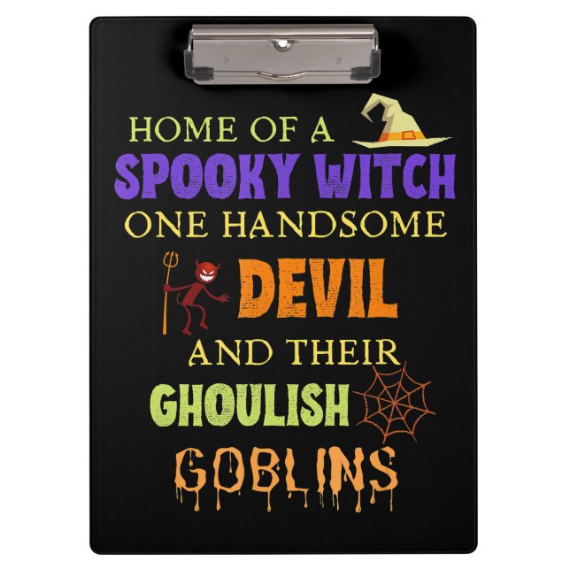 Family Halloween Quote With Witch Devil Spider Clipboard (Front)