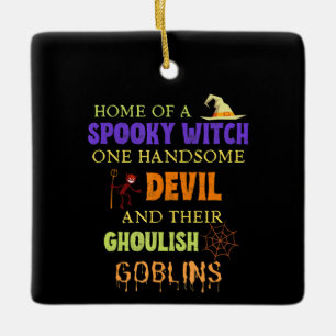 Family Halloween Quote With Witch Devil Spider Web Ceramic Ornament