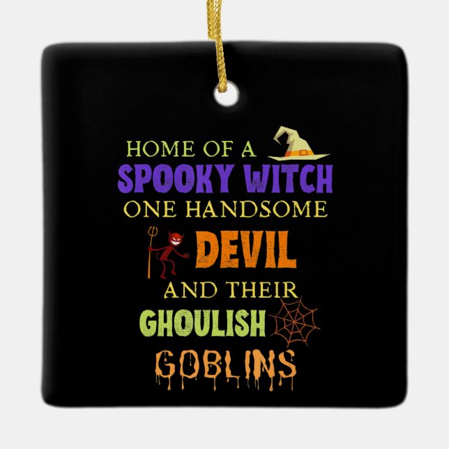 Family Halloween Quote With Witch Devil Spider Web Ceramic Ornament (Front)