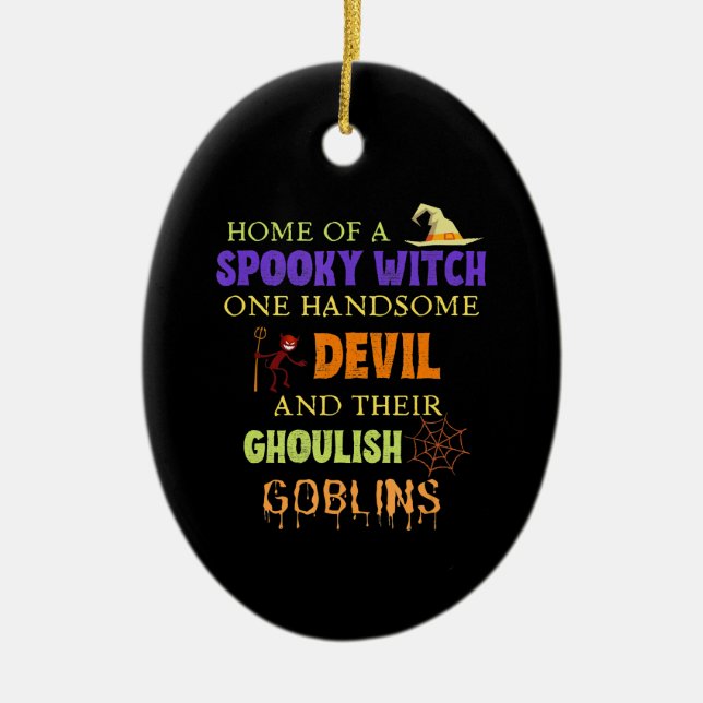 Family Halloween Quote With Witch Devil Spider Web Ceramic Ornament (Front)