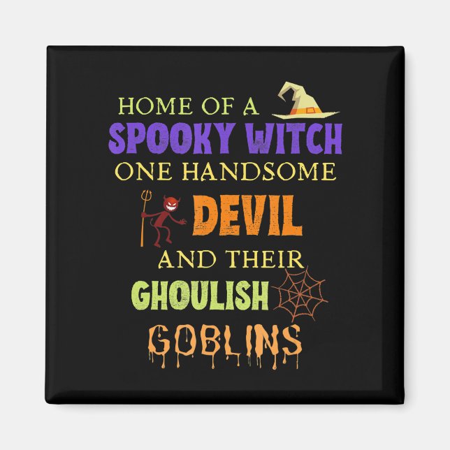 Family Halloween Quote With Witch Devil Spider Web Magnet (Front)