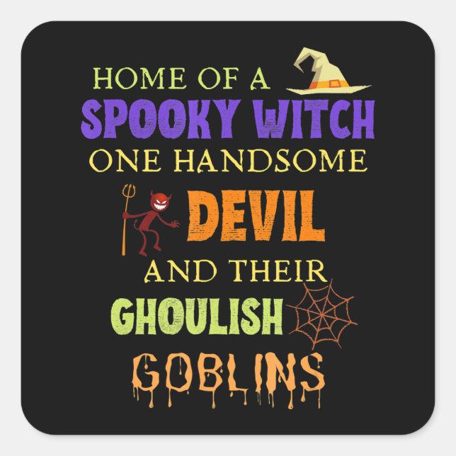 Family Halloween Quote With Witch Devil Spider Web Square Sticker (Front)