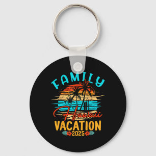 Family Hawaii Vacation 2025 Making Memories Family Keychain