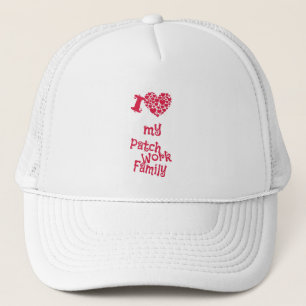 Family - I Love My Patchwork Family Trucker Hat