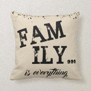 Family Is Everything Beige Grunge Style - Throw Pillow