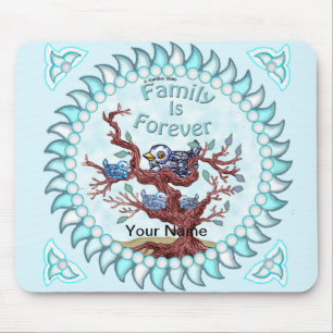 Family is Forever   Mouse Pad