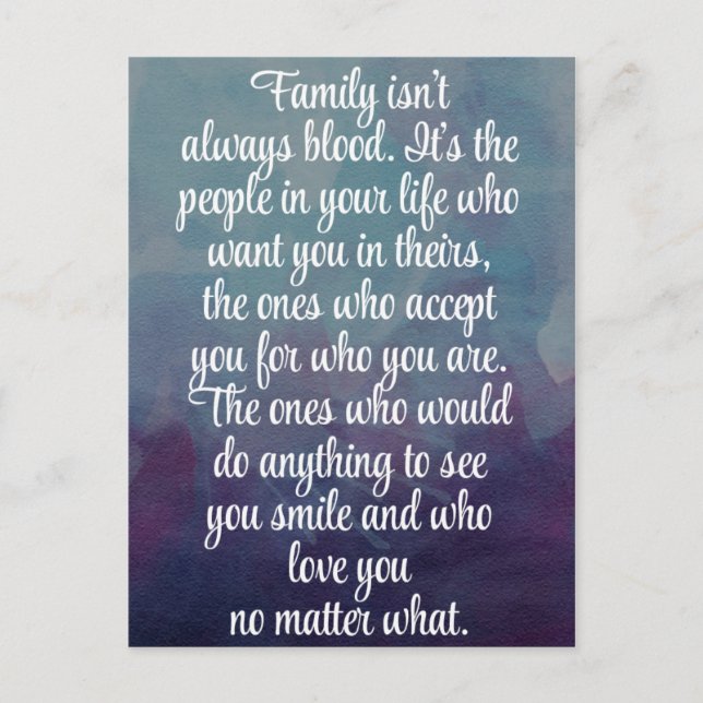 Family Isn’t Always Blood Quote Postcard (Front)