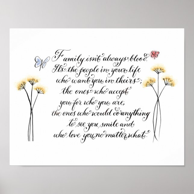 Family isn't always blood quote typography poster (Front)