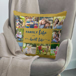 Family Life is the Best Life Ochre Blue 10 Photo Throw Pillow<br><div class="desc">Personalized photo pillow with family quote and 10 of your favourite photos. The wording reads "family life is the best life" and you can edit the word "FAMILY" if you wish (for example Mom / Dad / Beach etc). The photo template is set up for you to add your pictures,...</div>