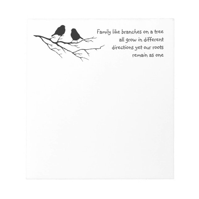 Family like branches on a tree Saying with Birds Notepad (Front)