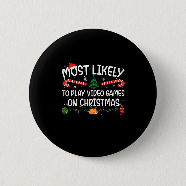Family Matching Most Likely To Play Video Games On 2 Inch Round Button (Front)
