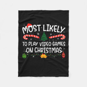 Family Matching Most Likely To Play Video Games On Fleece Blanket
