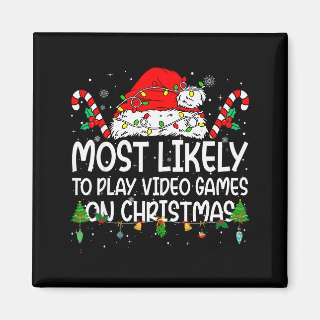 Family Matching Most Likely To Play Video Games On Magnet (Front)