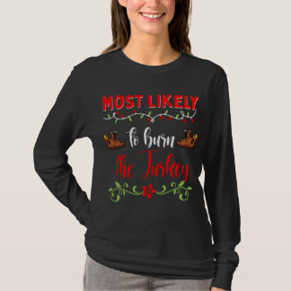 Family Matching Pajama Sets Most likely to Burn th T-Shirt
