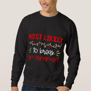 Family Matching Pj's Most likely to Get Lit By Spi Sweatshirt