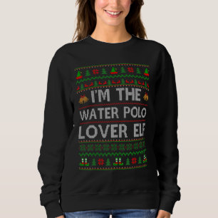 Family Matching Ugly I'm The Water Polo Elf Chris