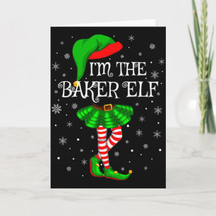 Family Matching Women Girls I'm The Baker Elf Chri Card