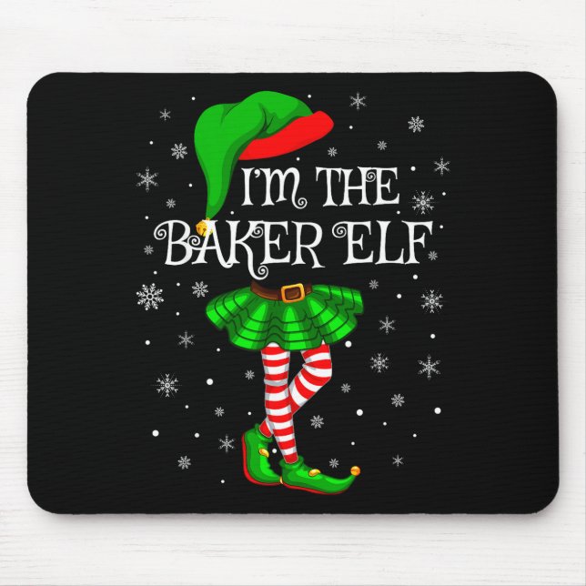 Family Matching Women Girls I'm The Baker Elf Chri Mouse Pad (Front)