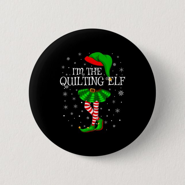 Family Matching Women Girls I'm The Quilting Elf C 2 Inch Round Button (Front)