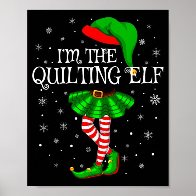 Family Matching Women Girls I'm The Quilting Elf C Poster (Front)