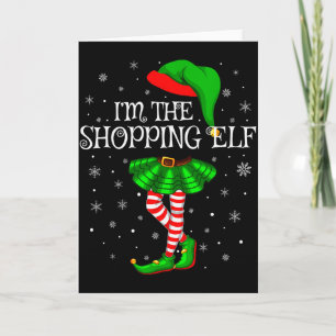 Family Matching Women Girls I'm The Shopng Elf Chr Card