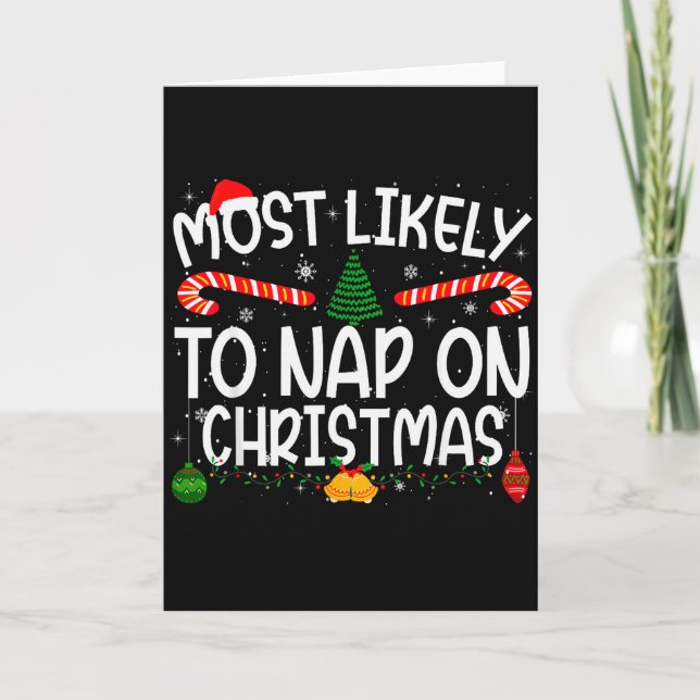Family Matching Xmas Most Likely To Nap On Christm Card (Front)