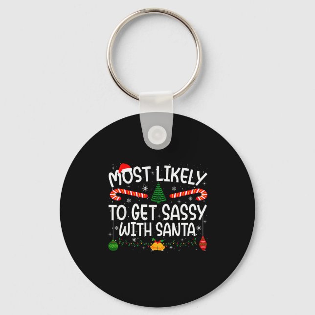Family Matching Xmas Most Likely To Nap On Christm Keychain (Front)