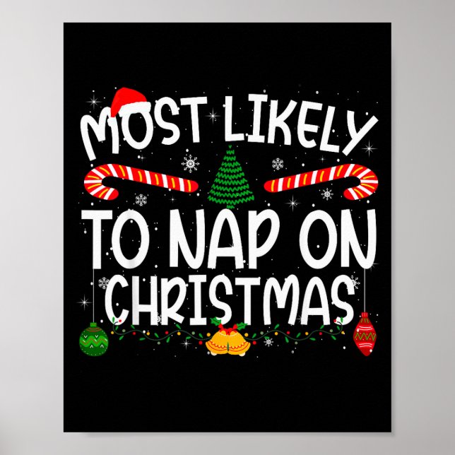 Family Matching Xmas Most Likely To Nap On Christm Poster (Front)